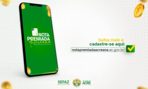 Nota Premiada Acreana Sorteio Mensal Contemplará 15 Cidadãos