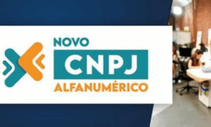 ATENÇÃO: CNPJ Vai Mudar; Letras Entram no Cadastro a Partir de Julho de 2026