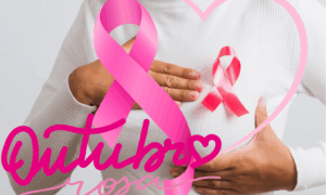 CAMPANHA: Outubro Rosa e a Prevenção do Câncer de Mama os Cuidados com a Saúde Feminina